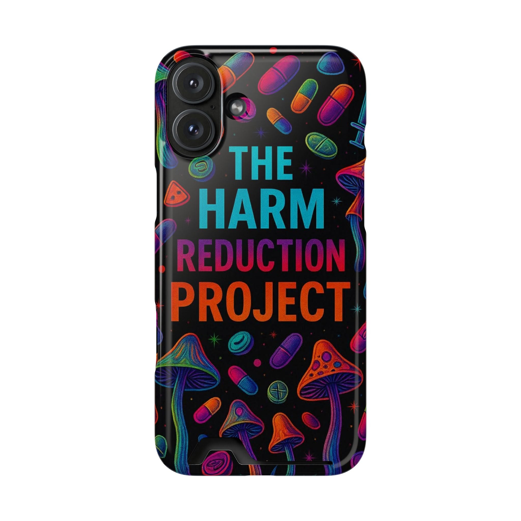Phone Case with Card Holder — "The Harm Reduction Project" Psychedelic Mushroom & Pills Design