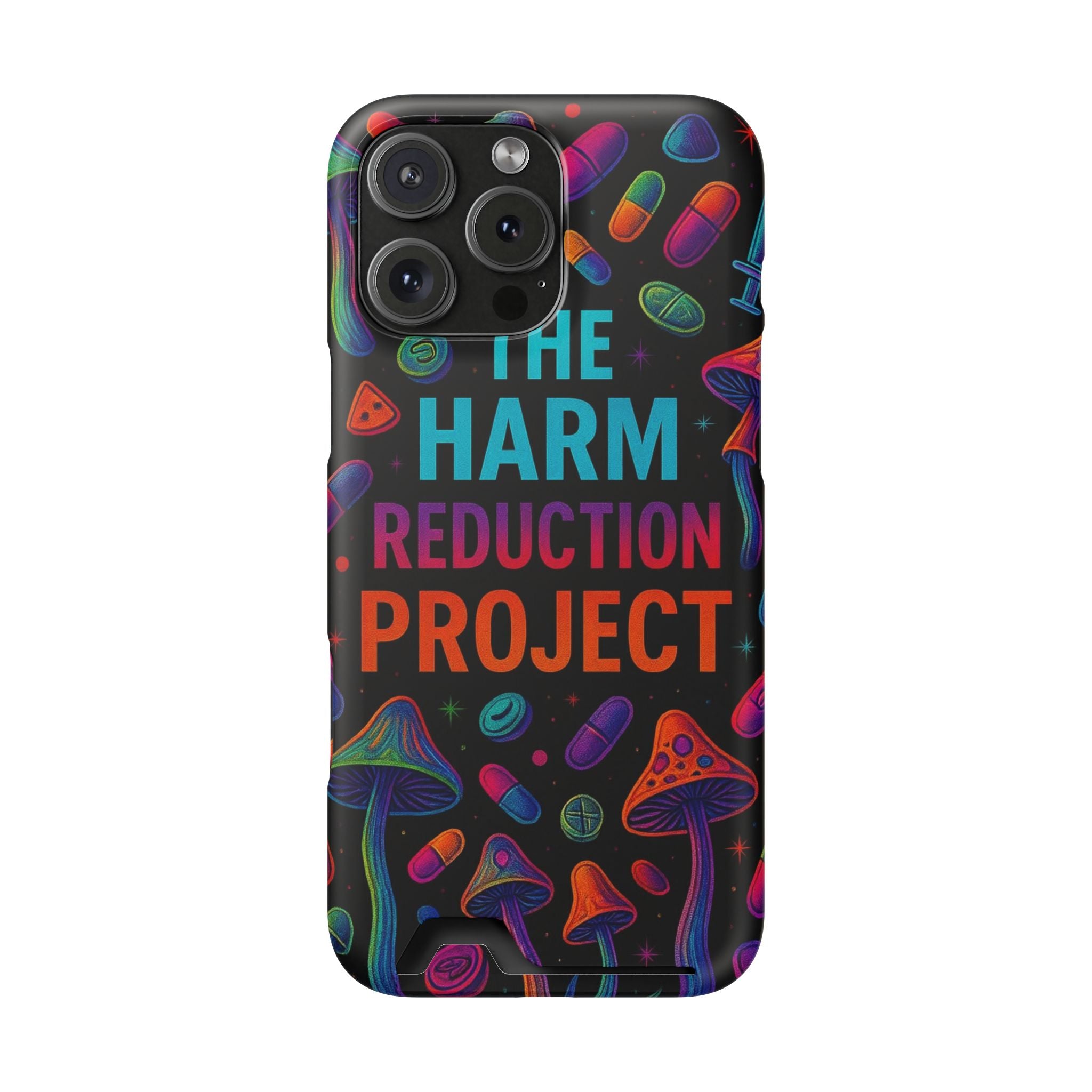 Phone Case with Card Holder — "The Harm Reduction Project" Psychedelic Mushroom & Pills Design