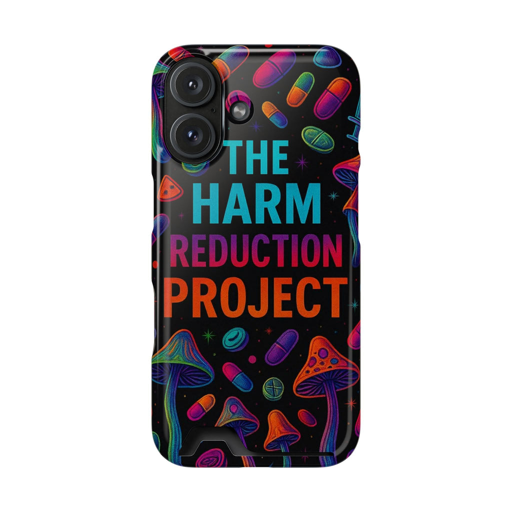 Phone Case with Card Holder — "The Harm Reduction Project" Psychedelic Mushroom & Pills Design