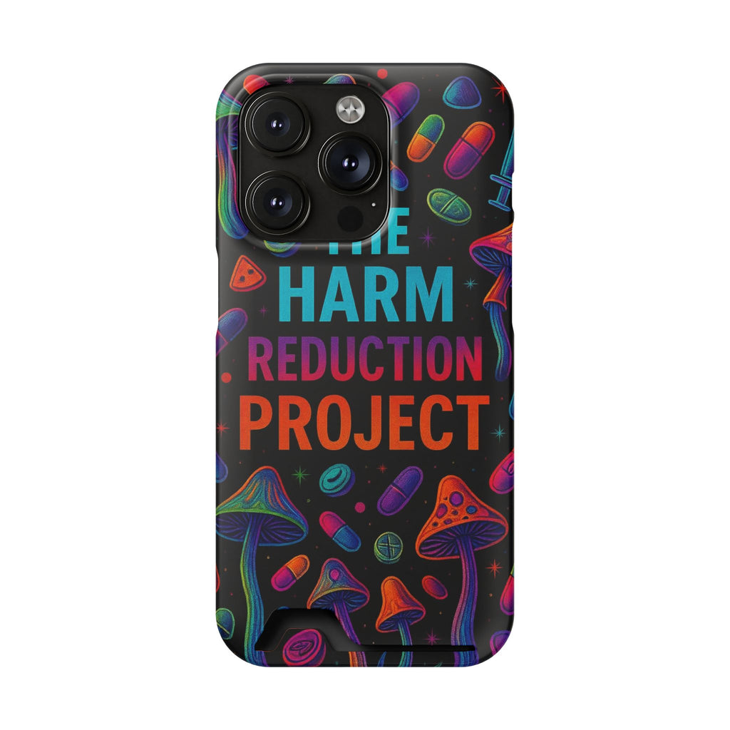 Phone Case with Card Holder — "The Harm Reduction Project" Psychedelic Mushroom & Pills Design