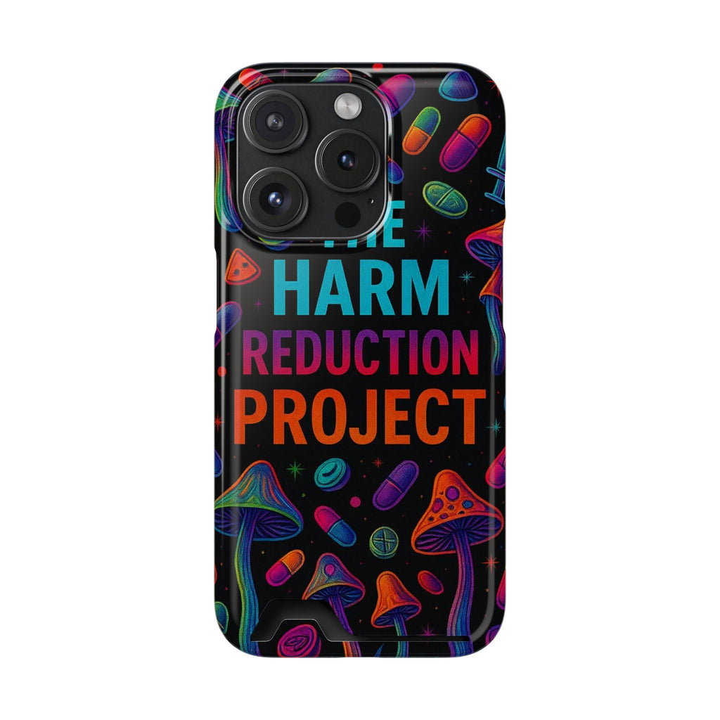 Phone Case with Card Holder — "The Harm Reduction Project" Psychedelic Mushroom & Pills Design