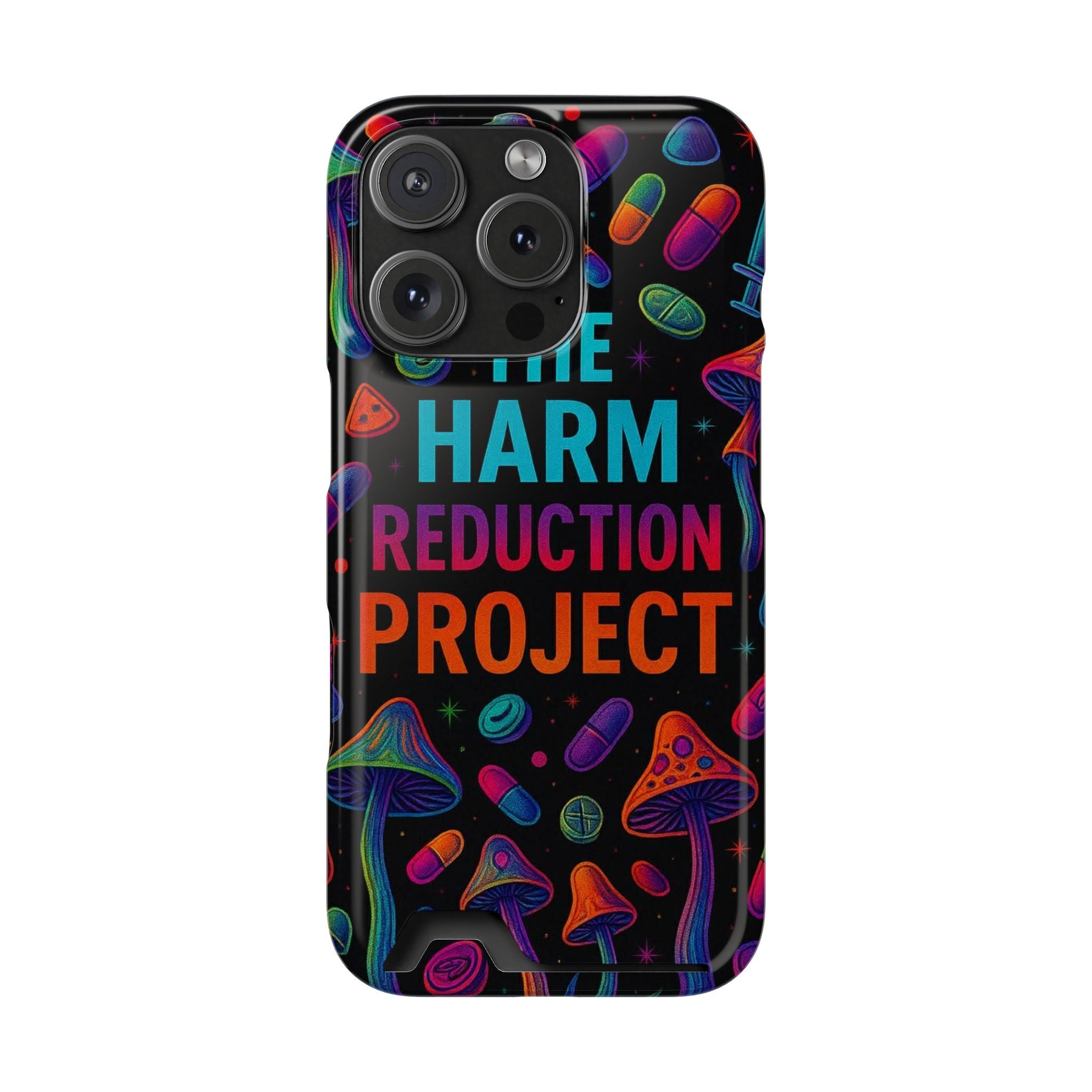 Phone Case with Card Holder — "The Harm Reduction Project" Psychedelic Mushroom & Pills Design