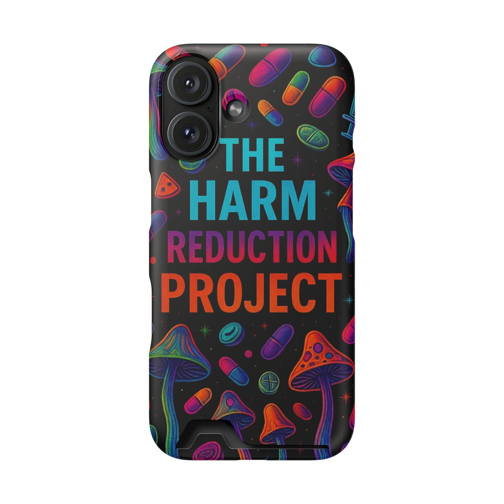 Phone Case with Card Holder — "The Harm Reduction Project" Psychedelic Mushroom & Pills Design