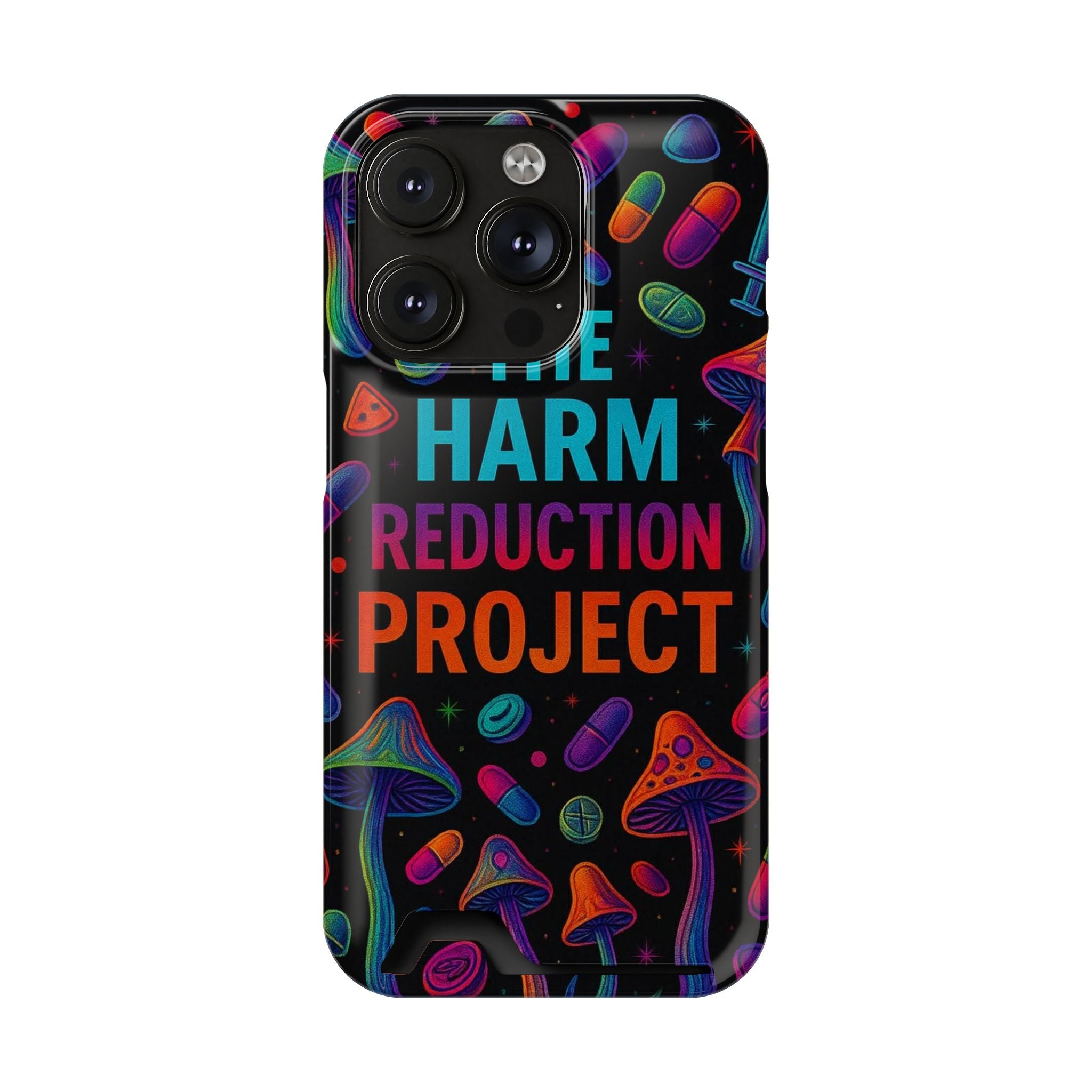 Phone Case with Card Holder — "The Harm Reduction Project" Psychedelic Mushroom & Pills Design