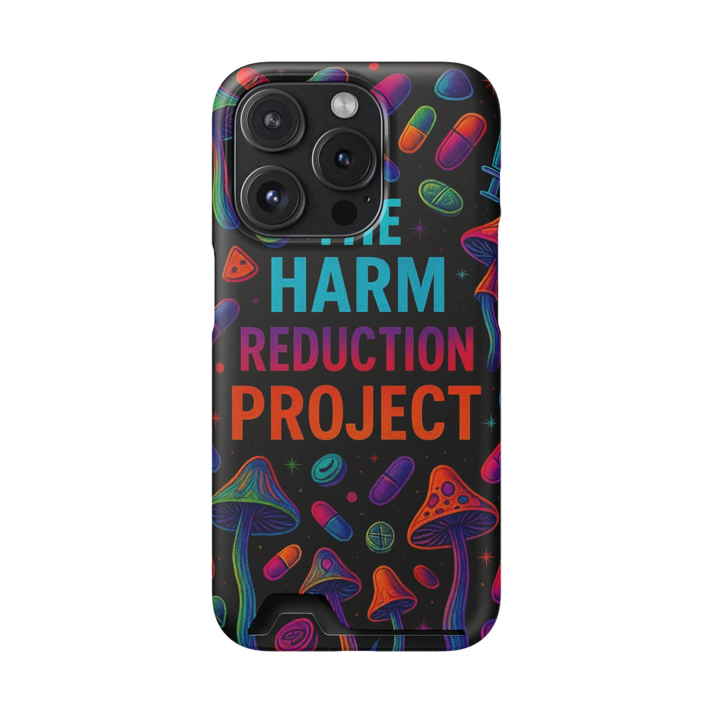 Phone Case with Card Holder — "The Harm Reduction Project" Psychedelic Mushroom & Pills Design