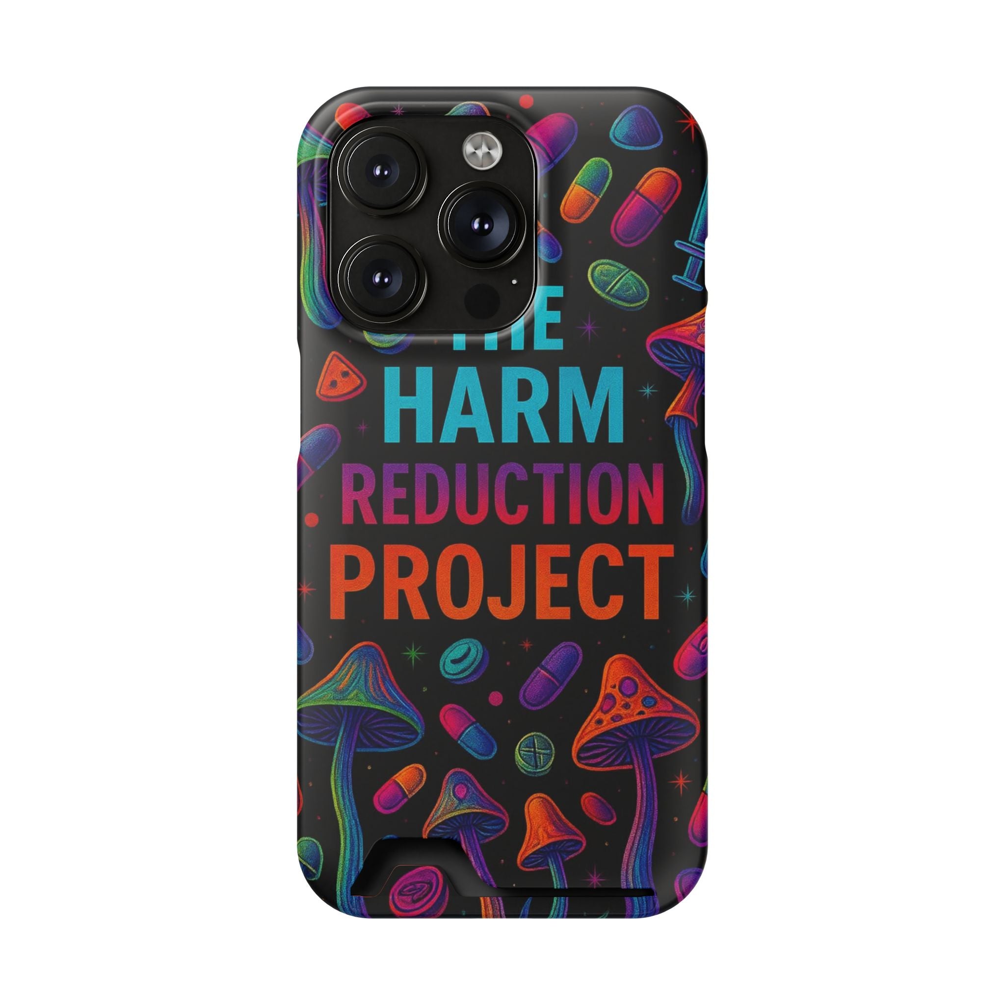 Phone Case with Card Holder — "The Harm Reduction Project" Psychedelic Mushroom & Pills Design