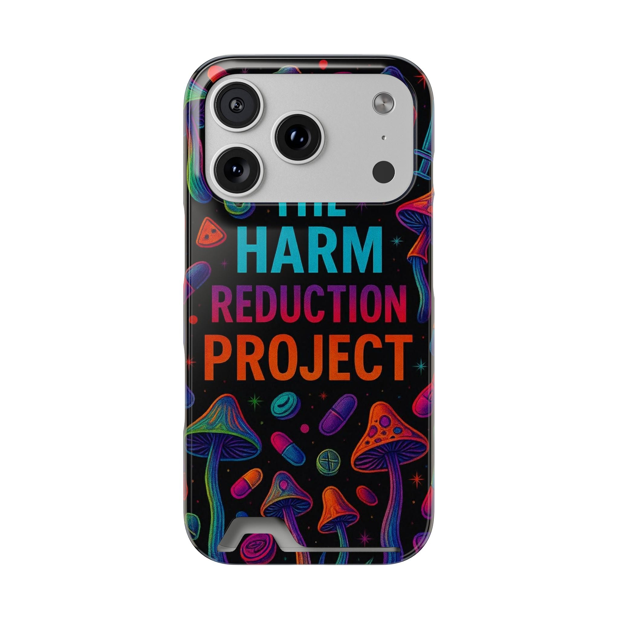 Phone Case with Card Holder — "The Harm Reduction Project" Psychedelic Mushroom & Pills Design