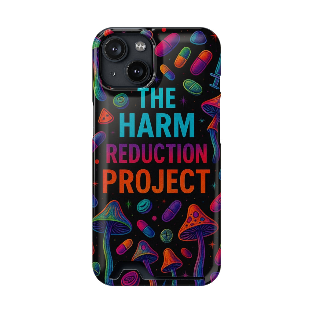 Phone Case with Card Holder — "The Harm Reduction Project" Psychedelic Mushroom & Pills Design