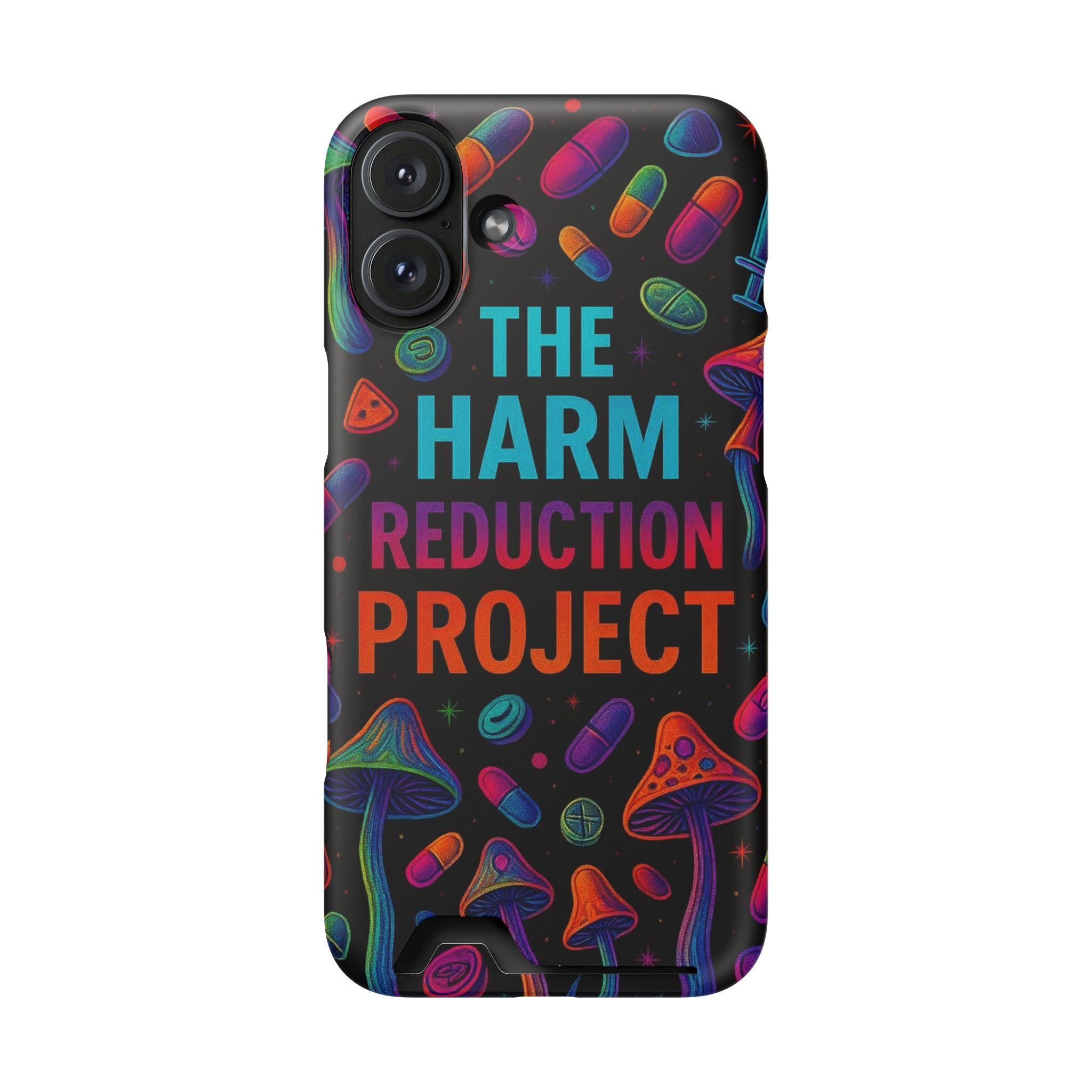 Phone Case with Card Holder — "The Harm Reduction Project" Psychedelic Mushroom & Pills Design