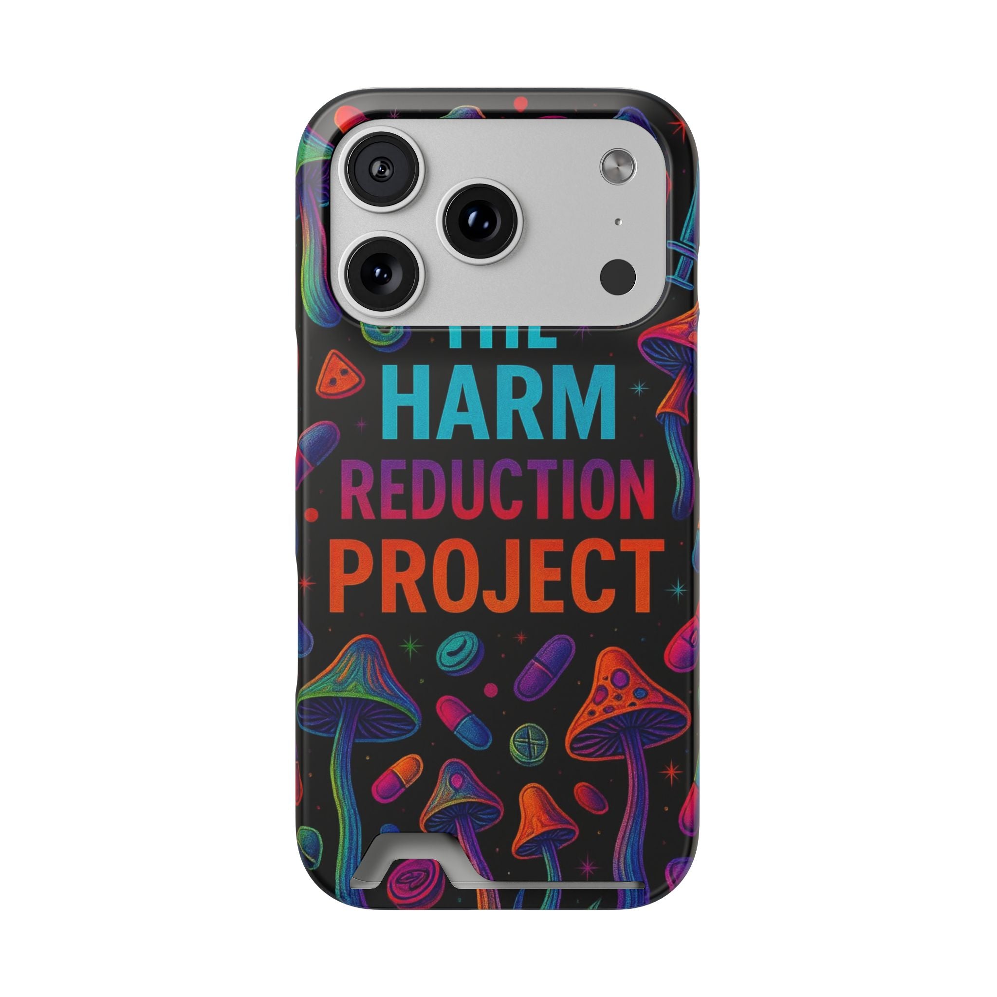 Phone Case with Card Holder — "The Harm Reduction Project" Psychedelic Mushroom & Pills Design