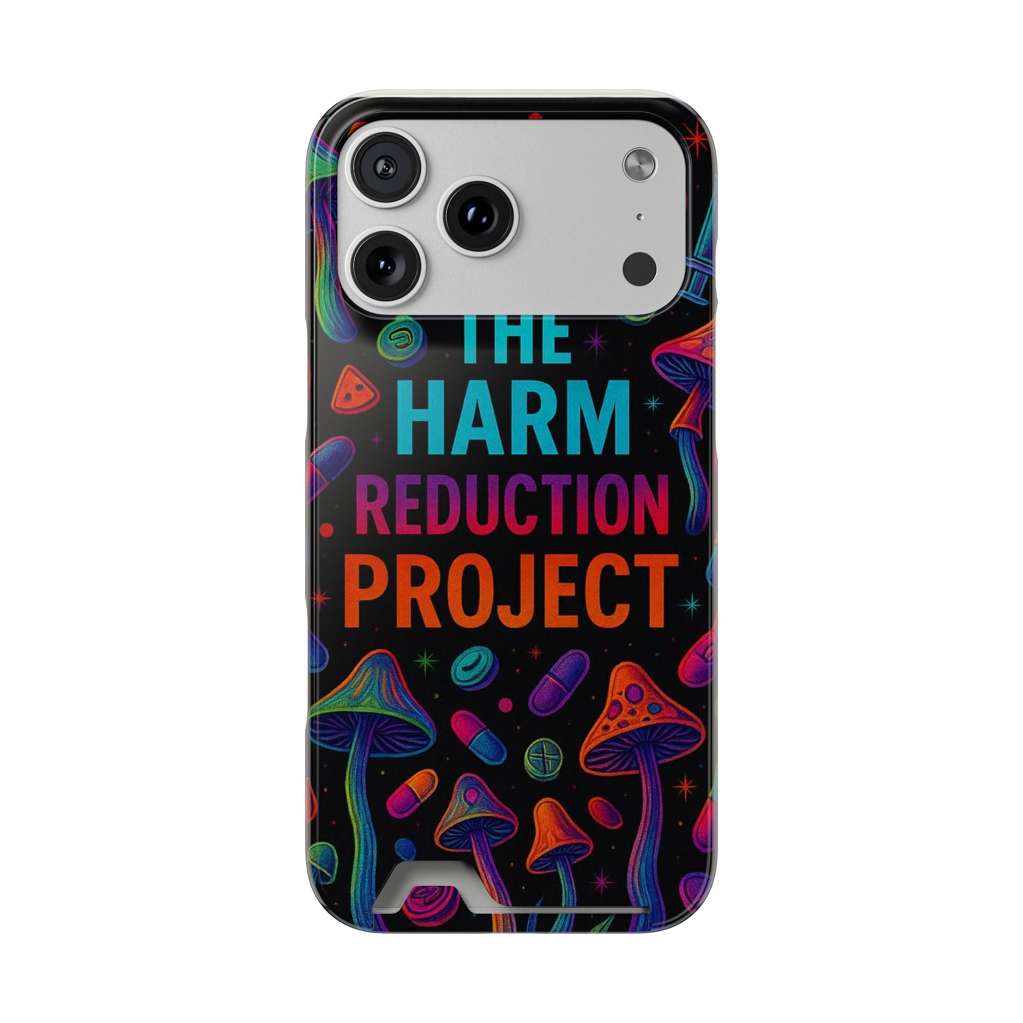 Phone Case with Card Holder — "The Harm Reduction Project" Psychedelic Mushroom & Pills Design